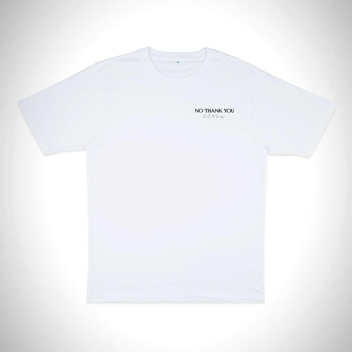 No Thank You [WHITE] T-shirt